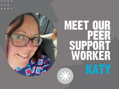 Meet Our Senior Peer Support Worker: Katy